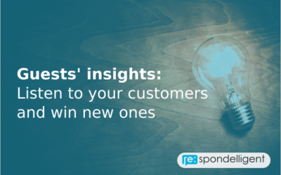 Guests’ insights: Listen to your customers and win new ones