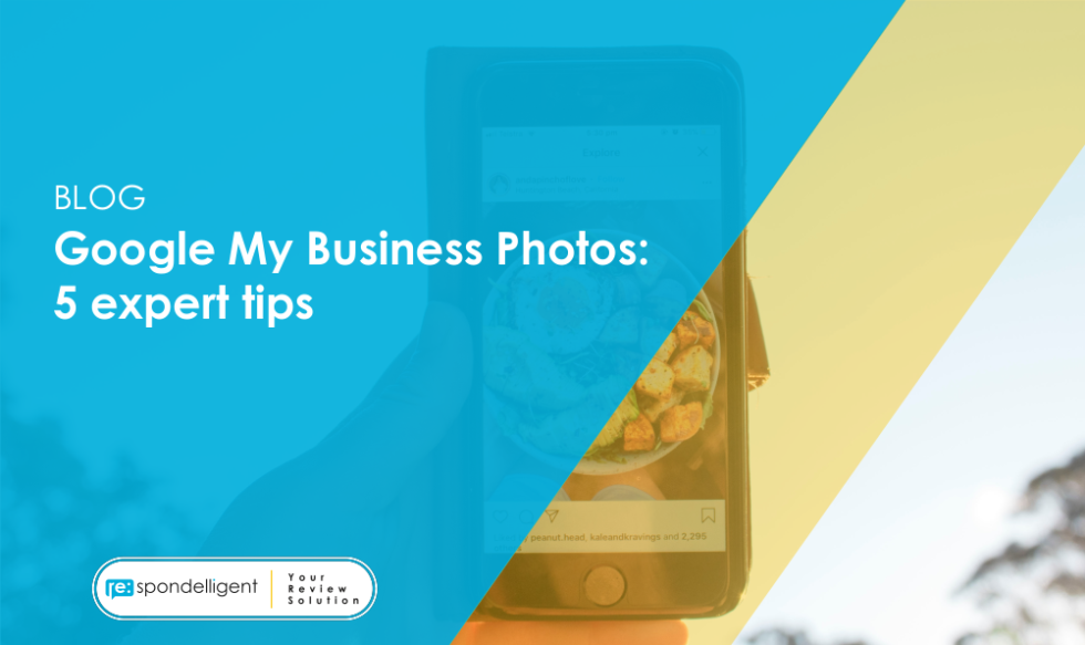 Google Business Profile Photos: 5 expert tips | re:spondelligent