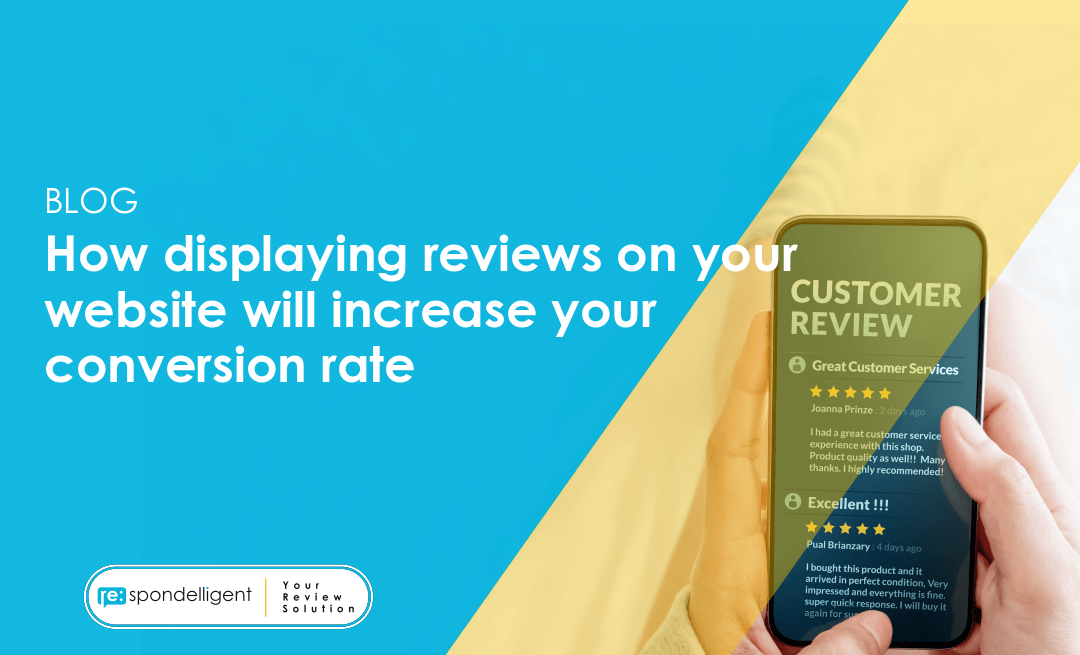How displaying reviews on your website will increase your conversion rate